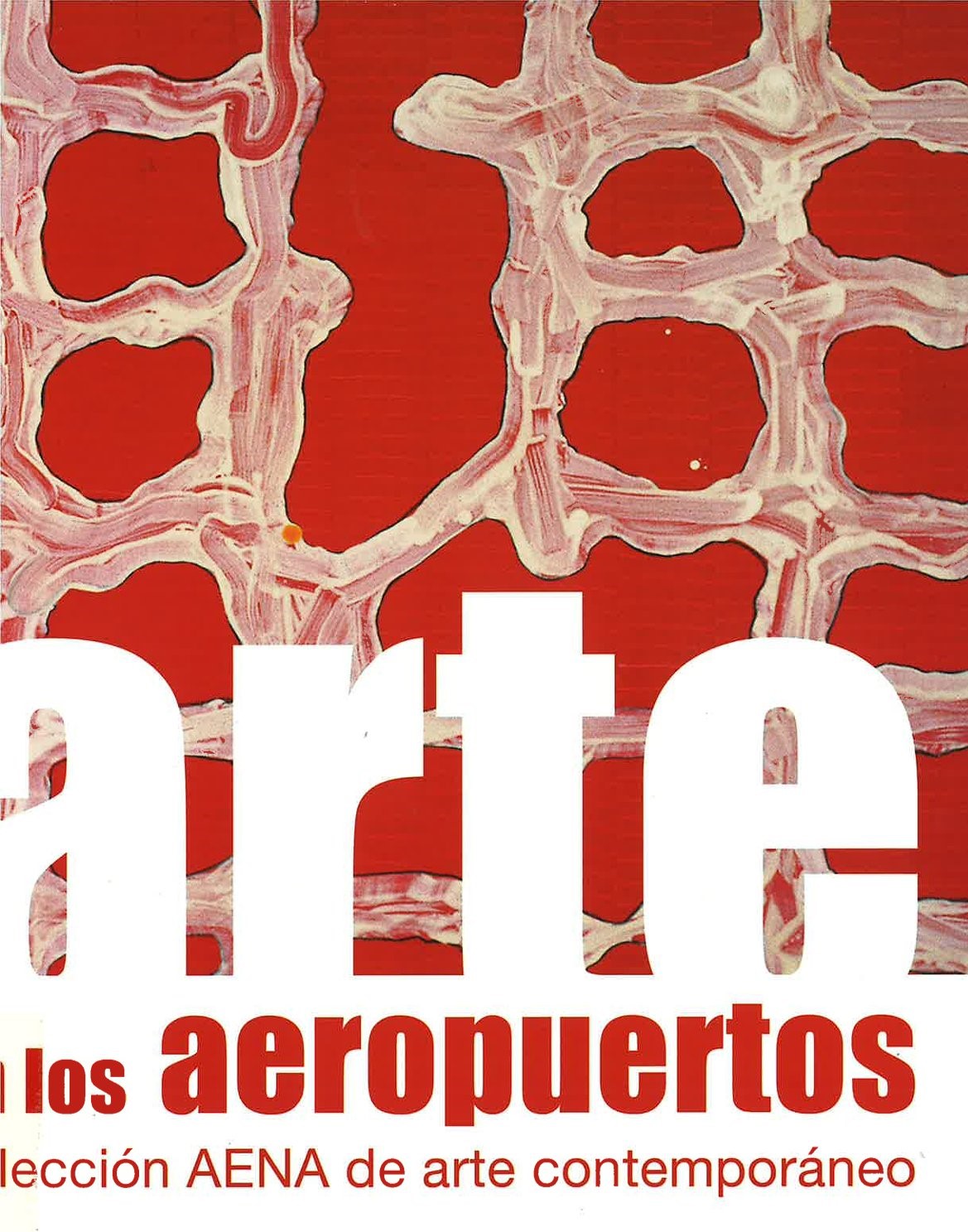 Art als Aeroports. Col·lecció AENA d'Art Contemporani