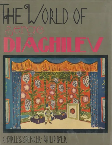 The-world-of-Serge-Diachilev.-Charles-Spencer.Philip-Dyer-2.jpg