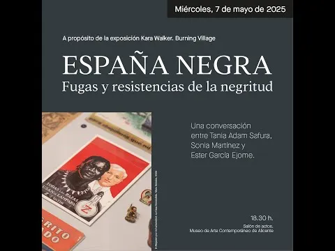 "Black Spain: Escapes and Resistances of Blackness". Tania Adam Safura, Sonia Martínez and Esther García Ejome
